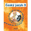 Český jazyk 2 - Hana Mikulenková, Radek Malý
