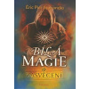Sperandio Éric Pier: Bílá magie - Zasvěcení (recepty na rituální lázně, magické lektvary a další metody pro moderní čarodějky s cílem přitáhnout k sobě pozitivní vlivy ( 165 str. B5) (vydání Fontána 2