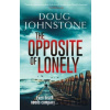 The Opposite of Lonely - Doug Johnstone