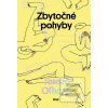 Zbytočné pohyby (Tereza Oľhová)