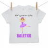 Boodyy Tričko s krátkym rukávom Keď vyrastiem budem baletka 80 (9-12 mesiacov)