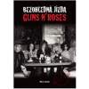 Bezohledná jízda - Guns N´Roses