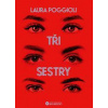 Tři sestry - Poggioli Laura