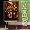 POLEMIC BEST OF 1988 - 2008 CD