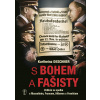 S Bohem a fašisty - Karlheinz Deschner