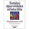 Totální ájurvédská očista těla Pančakarma 2.díl