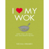 I Love My Wok