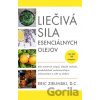 Liečivá sila esenciálnych olejov - Eric Zielinski