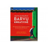 Fotověci Kniha Naučte se Používat Barvu Kreativně Bryan Peterson
