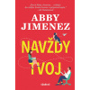Navždy tvoj - Abby Jimenez