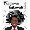 Tak jsme lajkovali - Feri Dominik