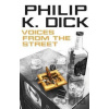 Voices from the Street - Philip K. Dick