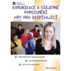 Komunikace a vzájemné porozumění