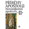 Novozákonní apokryfy II.: Příběhy apoštolů - Jan A. Dus