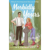 Morbidly Yours