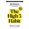 The High 5 Habit: Take Control of Your Life with One Simple Habit