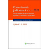 Komentovaná judikatura k s.r.o. 2023 (David Reiterman, Ivan Chalupa)