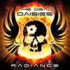 Dead Daisies - Radiance / Vinyl [LP]