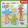 Malování / Maľovanie vodou – Příšerky