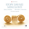 Audiokniha: Stopy dávnej minulosti - Slovensko v staroveku
