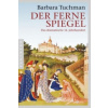 Der ferne Spiegel (Barbara Tuchman,Malte Friedrich,Ulrich Leschak)(Brožovaná)
