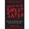 Here's to My Sweet Satan