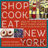Shop Cook Eat New York - Susan Miesel, Nathalie Sann