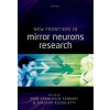 New Frontiers in Mirror Neurons Research (Pier Francesco Ferrari)(Pevná)