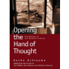 Opening the Hand of Thought