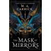 The Mask of Mirrors
