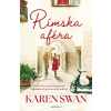 Rímska aféra - Karen Swan