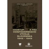 Vzostup a pád hospodárskeho vývoja Slovenska 1942-1945