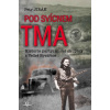 Pod svícnem tma Historie partyzánské sk
