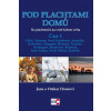 Pod plachtami domov - Na plachetnici na ceste okolo sveta 3 - Fidži, Vanuatu, Nová Kaledónia, Austrália, Indonézia, Singapur, Malajzia, Thajsko, Rodrigues, Maurícius, Réunion, Južná Afrika, Svätá Hele