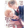 Seven Seas Entertainment True Love Fades Away When the Contract Ends 1 (Manga)