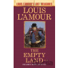 The Empty Land - Louis L'amour