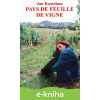 E-kniha Pays de Feuille de Vigne - Jan Kostrhun