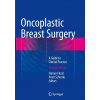Oncoplastic Breast Surgery