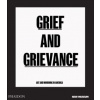 Grief and Grievance: Art and Mourning in America