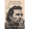 Životom na zelenú - Matthew McConaughey