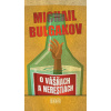 O vášňach a nerestiach - Michail Bulgakov