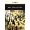 Der Verschollene (Amerika) - Franz Kafka