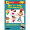 Školák s ADHD Český jazyk a psaní - Brožovská Helena Mleziva Jan Michal Strculová Vladimíra Růžičková Romana