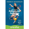 E-kniha Jak se stát fotbalovou hvězdou - Andrew Henderson