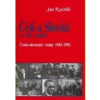Češi a Slováci ve 20. století - Jan Rychlík