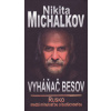 Vyháňač besov - Nikita Michalkov