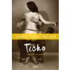 Ticho - Sára Saudková