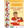 Něžná náruč rodičů (Eva Kiedroňová)