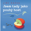 Jsem tady jako pouhý host