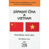 Západní Čína a Vietnam Nové šance nové výzvy - Němec Petr